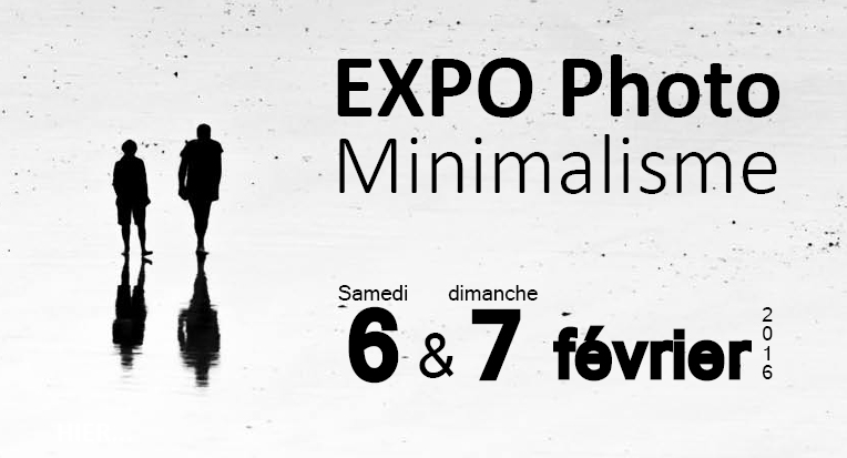 Expo photo Minimalisme février 2016