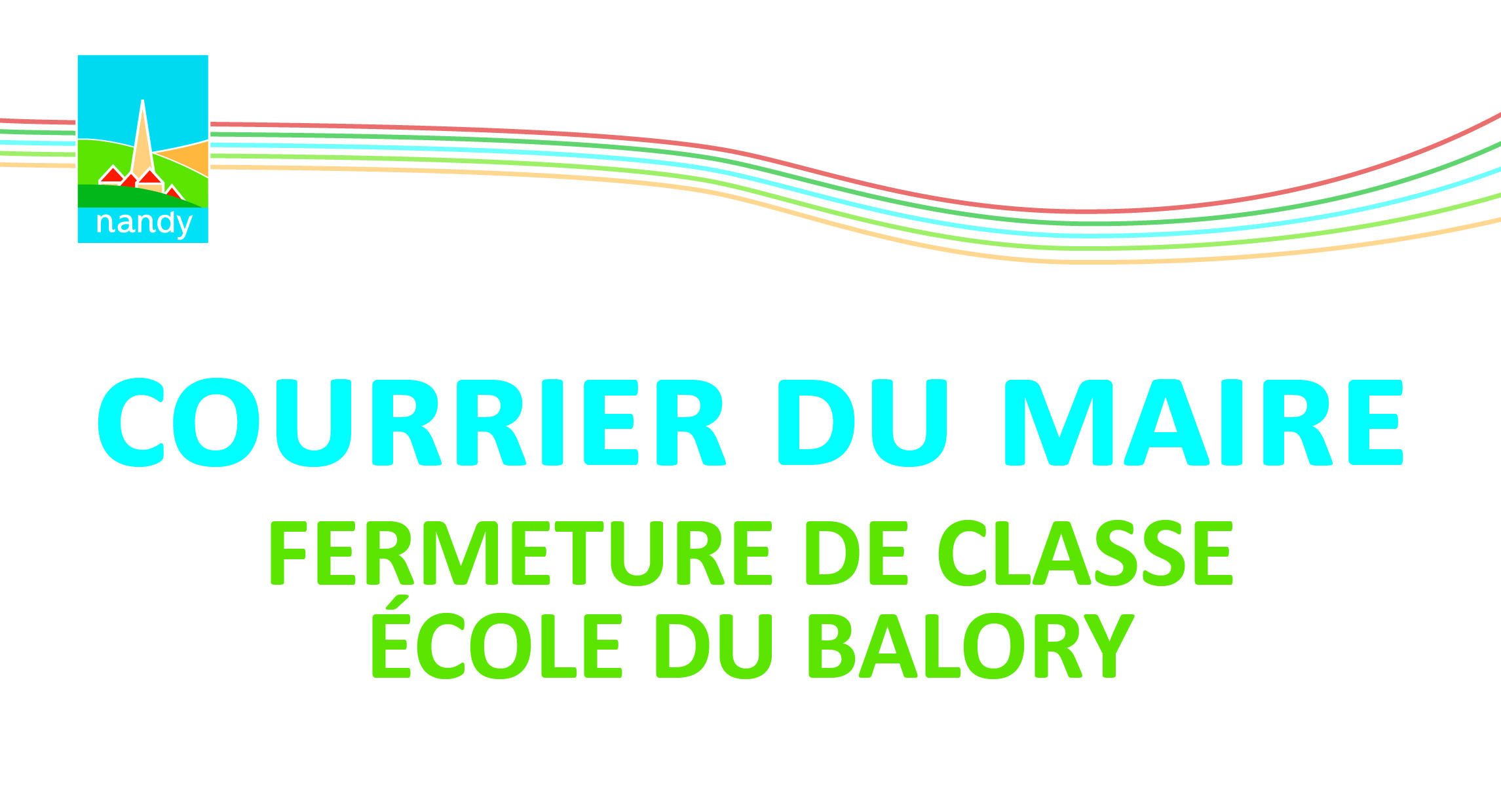 Courrier du Maire fermeture classe Balory 2023